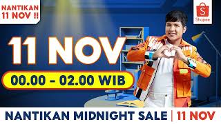 Nantikan 11 November Jam 0000  0200 WIB Shopee 1111 Big Sale Midnight Sale [upl. by Dulcle]