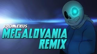 MEGALOVANIA Prometeus Remix [upl. by Tera86]