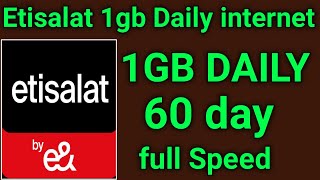 Etisalat 1GB DAILY INTERNET PACKAGE 60 DAY OFFER 2024  Etisalat 1gb per day internet [upl. by Redleh]