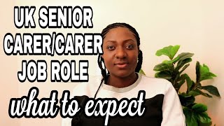 WHAT WILL I DO AS A SENIOR CARER IN THE UK  WHAT TO EXPECT AS A SENIOR CARER OR CARER IN THE UK [upl. by Marney]