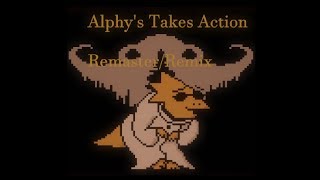 Alphys Takes Action RemasterRemix [upl. by Leilamag]