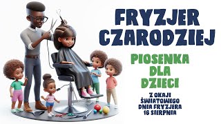 Fryzjer Czarodziej  Polish Songs for Kids  Nursery Rhymes [upl. by Anitsuga]