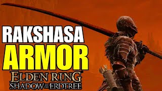 Elden Ring DLC How To Get The Rakshasa Armor Set amp Rakshasa Great Katana  Insane Damage Boost [upl. by Aracaj]