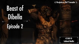 Requiem 3bftweaks DiD Beast of Dibella Ep 2 [upl. by Normandy413]