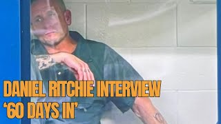 Daniel Ritchie Interview  60 Days in Season 9 [upl. by Asselem949]