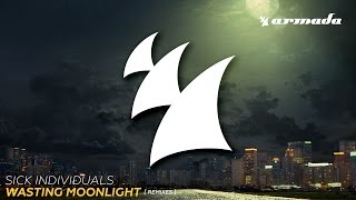 Sick Individuals  Wasting Moonlight Jetfire Remix [upl. by Gnehc849]