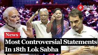 From PM Modi To Manipur MP Here Are The Most Controversial Speeches Of the 18th Lok Sabha [upl. by Montagna]