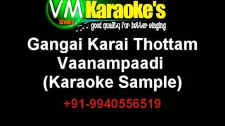 Gangai Karai Thottam  Vaanampaadi Karaoke [upl. by Enrak]