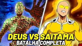 SAITAMA VS DEUS BATALHA COMPLETA VEJA COMO FOI  ONE PUNCH MAN [upl. by Rog120]