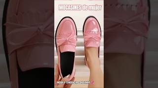 MOCASINES DE MUJER tendenciasmoda fashion shoes tendenciasalamoda modaprimavera mocassim [upl. by Walton19]