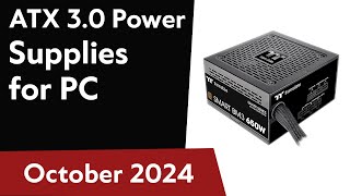 TOP6 Best ATX 30 Power Supplies for PC PSU 2024 [upl. by Haswell499]