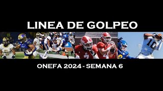 LINEA DE GOLPEO ONEFA 2024  SEMANA 6 [upl. by Ainesey]