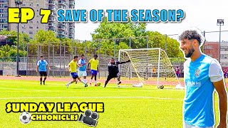 SAVE OF THE SEASON  Sunday League Chronicles  EP 7 [upl. by Marquita]