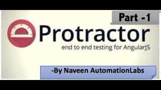 Protractor for AngularJS Tutorial  Part 1 [upl. by Trah665]