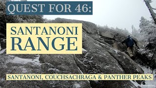 Quest for Adirondack 46er SANTANONI RANGE  Santanoni Couchsachraga Panther Peaks [upl. by Hackney315]