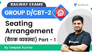 Seating Arrangement  Part1  Reasoning  RRB Group dRRB NTPC CBT2  wifistudy  Deepak Tirthyani [upl. by Pontone]