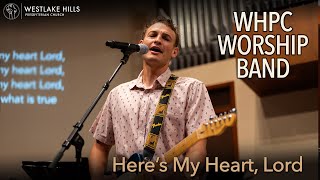 WHPC Worship Band  Heres My Heart Lord [upl. by Henrieta]