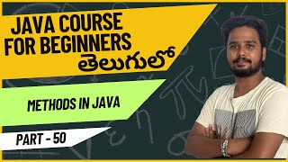 Core Java Course  Methods in Java Explained in Telugu  Part 50  Java Programming [upl. by Massingill]