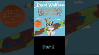 GRANDPAS GREAT ESCAPE  PART 2 [upl. by Lanni]