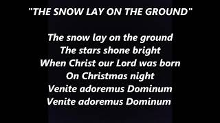 THE SNOW LAY ON THE GROUND Venite Adoremus Dominum CHRISTMAS Lyrics Words text Sing Along Song [upl. by Guidotti]