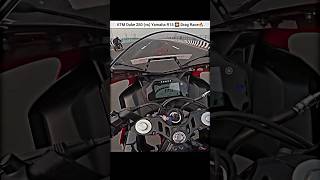 Drag Race 💪 KTM Duke 250 vs Yamaha R15 😱shorts bike rider duke250 r15v4 dragrace race biker [upl. by Sidnala]