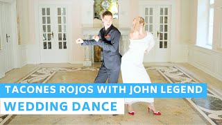 Sebastián Yatra  Tacones Rojos with John Legend  Wedding Dance ONLINE [upl. by Ladd]