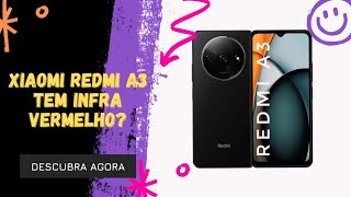 🔴 O XIAOMI REDMI A3 TEM INFRAVERMELHO [upl. by Neelyk]