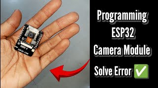 Programming ESP32 Cam ✅ for Home Security or Solve error [upl. by Ecirtaed]