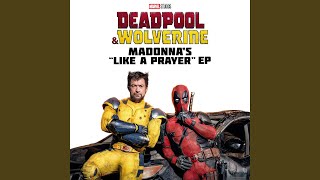 Like a Prayer Choir Version From “Deadpool amp Wolverine” [upl. by Nilde]