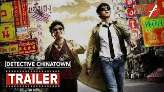 Detective Chinatown 2015 唐人街探案  Movie Trailer  Far East Films [upl. by Shannon]