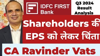 IDFC First Bank Q3 2024 Result Analysis by CA Ravinder Vats [upl. by Presber]