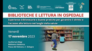 Convegno  Biblioteche e lettura in ospedale [upl. by Yelak42]