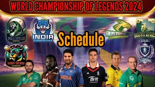 World Championship of Legends Full Schedule 2024  All Matches Date Time amp Venue  WCL 2024 [upl. by Canning]