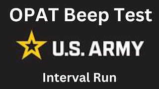 US Army OPAT Interval Beep Test [upl. by Etnom]