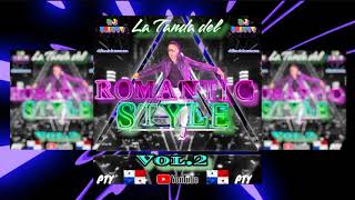 LA TANDA DEL ROMANTIC STYLE🔥🇵🇦By DJ PRITTY❌️Mix De Plenas Romanticas💞 [upl. by Nnylyram]