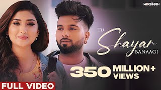 TU SHAYAR BANAAGI Official Video  Parry Sidhu x MixSingh [upl. by Attevaj378]