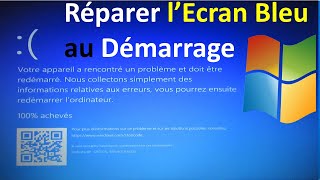 COMMENT REPARER LECRAN BLEU AU DEMARRAGE DE WINDOWS 1011 [upl. by Iknarf]