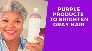 PURPLE SHAMPOOS amp CONDITIONERS TO BRIGHTEN GRAYGREYWHITESILVER HAIR AND REMOVE YELLOW FROM HAIR [upl. by Enilav]