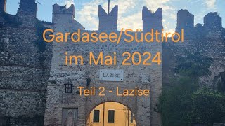 GardaseeMeran im Mai 2024  Teil 2 [upl. by Aiyot]