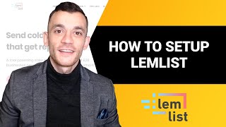 How To Setup Lemlist Cold Emails In 11 Minutes [upl. by Nikolaos]