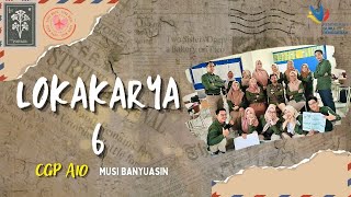 LOKAKARYA 6 PGP A10 MUSI BANYUASIN [upl. by Ahsenek]