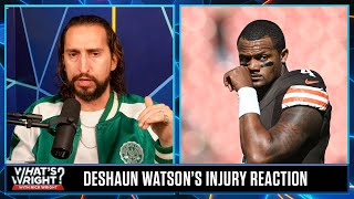 Nick reacts to the defense of Deshaun Watson after suffering torn Achilles  Whats Wright [upl. by Cadal483]