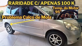 Honda Fit 2007 c 100000 Km  Sugestão p Monitorar a Temp do Motor e Alerta Sobre Calços de Mola [upl. by Yartnod]