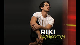 RIKI  BUQKUROSHJA Official Audio [upl. by Nimajaneb382]