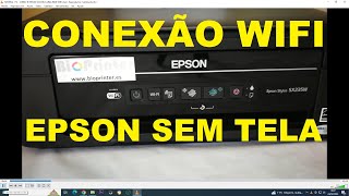 CONECTE A IMPRESSORA EPSON A UMA REDE WIFI [upl. by Aday]