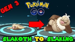 Evolving SLAKOTH to SLAKING Pokemon GO Gen 3 Evolution [upl. by Sebastiano]