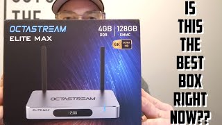 Octastream Elite Max Android Box First Take  Is This The Best Box Right Now [upl. by Neirrad299]