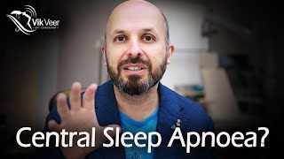 My Thoughts on Central Sleep Apnoea [upl. by Drofniw812]