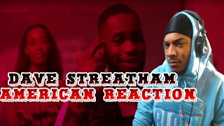 Dave  Streatham  American Reaction [upl. by Kauslick100]