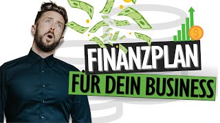 FINANZPLAN für dein BUSINESS erstellen  Tipps für deine Finanzplanung [upl. by Arayc]